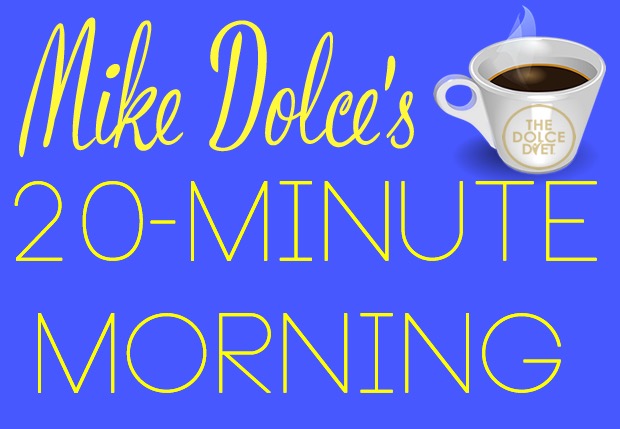 620-mike-dolce-diet-20-minute-morning