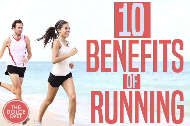 DOLCE LIFESTYLE 10 Benefits Of Running The Dolce Diet